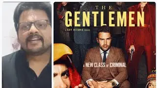 The Gentleman - Netflix - S01 EP 04 & 05. Review - Quirky Guy Ritchie