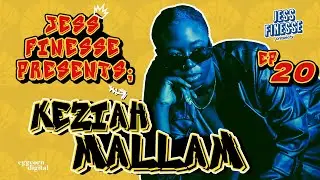 I moved here to refine and grow; Jess Finesse Presents - Keziah Mallam