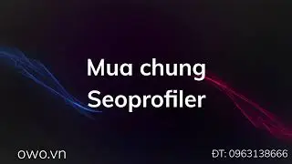 Mua chung Seoprofiler