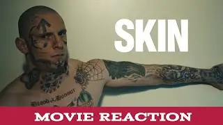 A24: SKIN: MOVIE REACTION