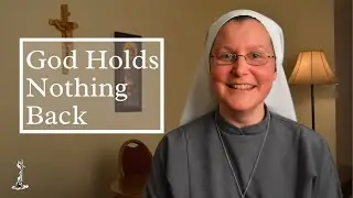God Holds Nothing Back | Fifth Week of Lent Reflection