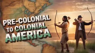Dawn of a Nation: Pre-Colonial and Colonial America | Ep01| History with Alexa