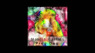 Martin Callies - Prog Dog - Audio