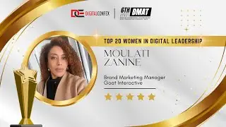 Top 20 Women in Digital Leadership | Moulati Zanine | 6th DMAT Confex Dubai 2025 #awardee