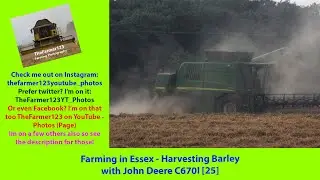 Farming in Essex - Harvesting Barley with John Deere C670I [25]