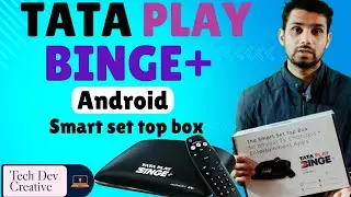 Tata play  binge+ Anroid Smart set top box Unboxing and Review