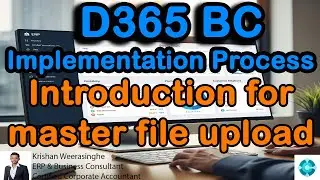Introduction for master file upload | D365 Business Central | #education #businesscentral #erp