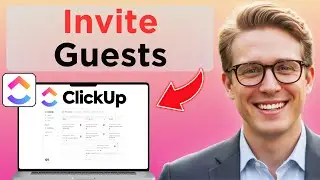 Как приглашать гостей и работать с ними в ClickUp (полное руководство 2026 г.)