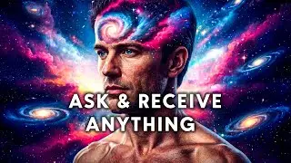 963Hz Universe Responds Instantly | Whatever You Ask, COMES | Powerful Manifestation Music