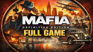 Mafia: Definitive Edition - FULL GAME WALKTHROUGH