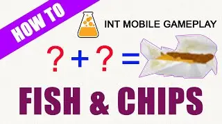 How to make a FISH AND CHIPS in Little Alchemy | INT MOBILE GAMEPLAY