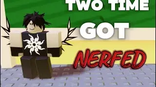 Two Time got NERFED | New Update