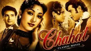 CHAAHAT | Bollywood Hit Old Classic Movie | Jeetendra,Mala Sinha, Biswajeet, Mumtaz | Hindi Movie