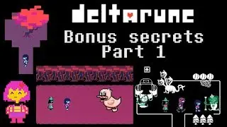 Deltarune Bonus Secrets ~ Part 1