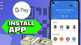 How to Download Google Pay 2025?