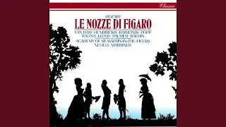 Mozart: Le nozze di Figaro, K.492 / Act 3: 