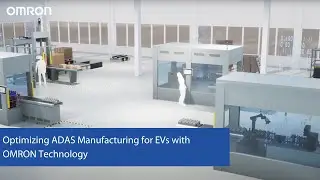OMRON Solutions for ADAS (Advanced Driver Assistance Systems) Production for EVs