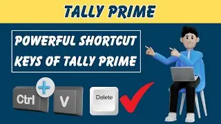 Tally Prime Shortcut Keys | Most Useful Tally Prime Keyboard Shortcuts Keys in Hindi