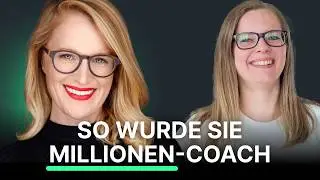 Vom Angestelltenjob zu Millionen Ums&auml;tzen: so hat Kathrin ihr Coaching-Business aufgebaut