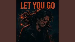 Let You Go