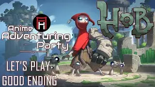 AAP Let's Play : Hob - Good Ending.