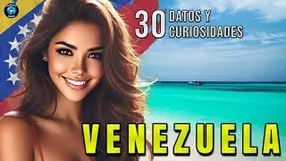 30 Curiosidades Sorprendentes sobre Venezuela que No Conocías | Historia, Cultura y Naturaleza