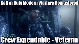 Crew Expendable on Veteran [Call of Duty Modern Warfare Remastered]