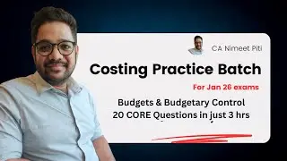 Budgets Practice Batch ONE SHOT | Full Revision & All Important Questions (CA Inter)