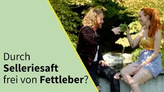 Durch Selleriesaft frei von Fettleber? (Anthony William)
