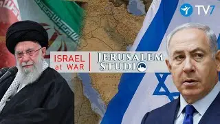 Israel's State of War VS the Iran-led Axis - Jerusalem Studio 909