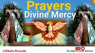 KIBEHO PILGRIMAGE- PRAYERS AT DIVINE MERCY