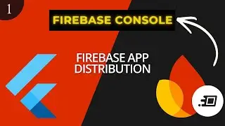 Firebase App Distribution with Flutter | #1 Firebase Console | عربي