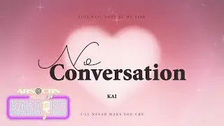 Kai Montinola - 'No Conversation' Official Karaoke Video