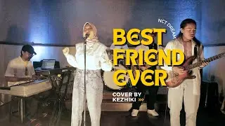 NCT DREAM 'Best Friend Ever' (Band Cover) by KEZHIKI and Sub-Record Studio Production