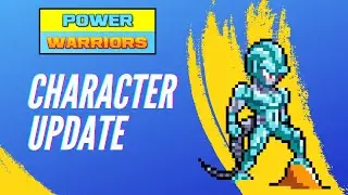 Power Warriors 17.5 - Character Update Part 1