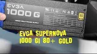 Блок питания EVGA SuperNOVA 1000 G1 80+ GOLD