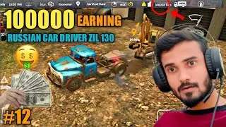 Russian car driver zil 130 | 100000$ earning 💰 gameplay #12