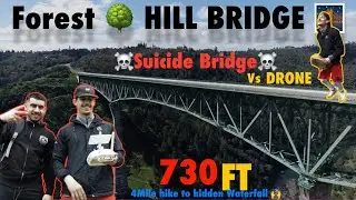 Forest Hill Bridge‼️☠️ AKA &ldquo;SUICIDE BRIDGE&rdquo; $2400 DJI Drone FOOTAGE 4K + Hidden Waterfall Adventure