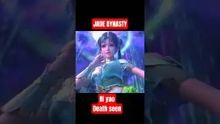 JADE DYNASTY Bi yao Death seen #donghua #sadmoment #heartbroken #moment