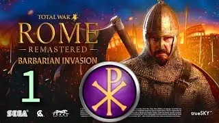 Eastern Roman Empire #1 | Total War: Rome Remastered: Barbarian Invasion