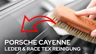 Porsche Cayenne Leder & Race Tex Alcantara Reinigung & Pflege