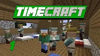 Minecraft TimeCraft SMP - Ep 1: New Villager Apartments