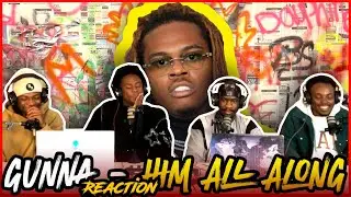 Gunna - HIM ALL ALONG [Official Visualizer] | Reaction