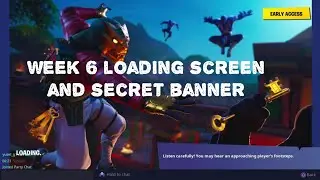 Fortnite - Season 8 Week 6 Loading Screen and Secret Banner Location