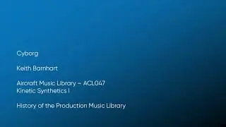 Cyborg - Keith Barnhart | Aircraft Music Library (ACL047) [Full Track] - HOTPML #1040