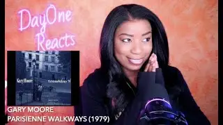 Гари Мур - Parisienne Walkways (1979) Первое прослушивание | Реакция DayOne