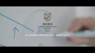 WINS - An excellent education for a global future