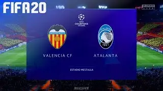 FIFA 20 - Valencia CF vs. Atalanta Bergamo @ Estadio Mestalla
