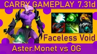 ⭐️22 Kills! Aster.Monet vs OG Faceless Void Pro Gameplay