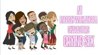 English with Angela (@onsmile-jk9uv⁩) Characters crying sound effects.